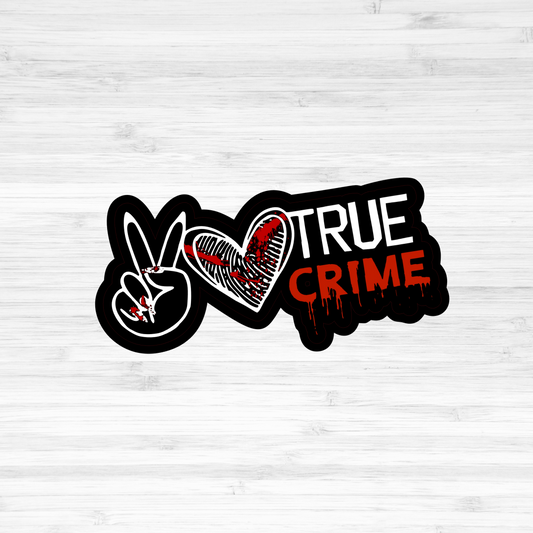 Die Cuts / True Crime / Peace, Love & True Crime