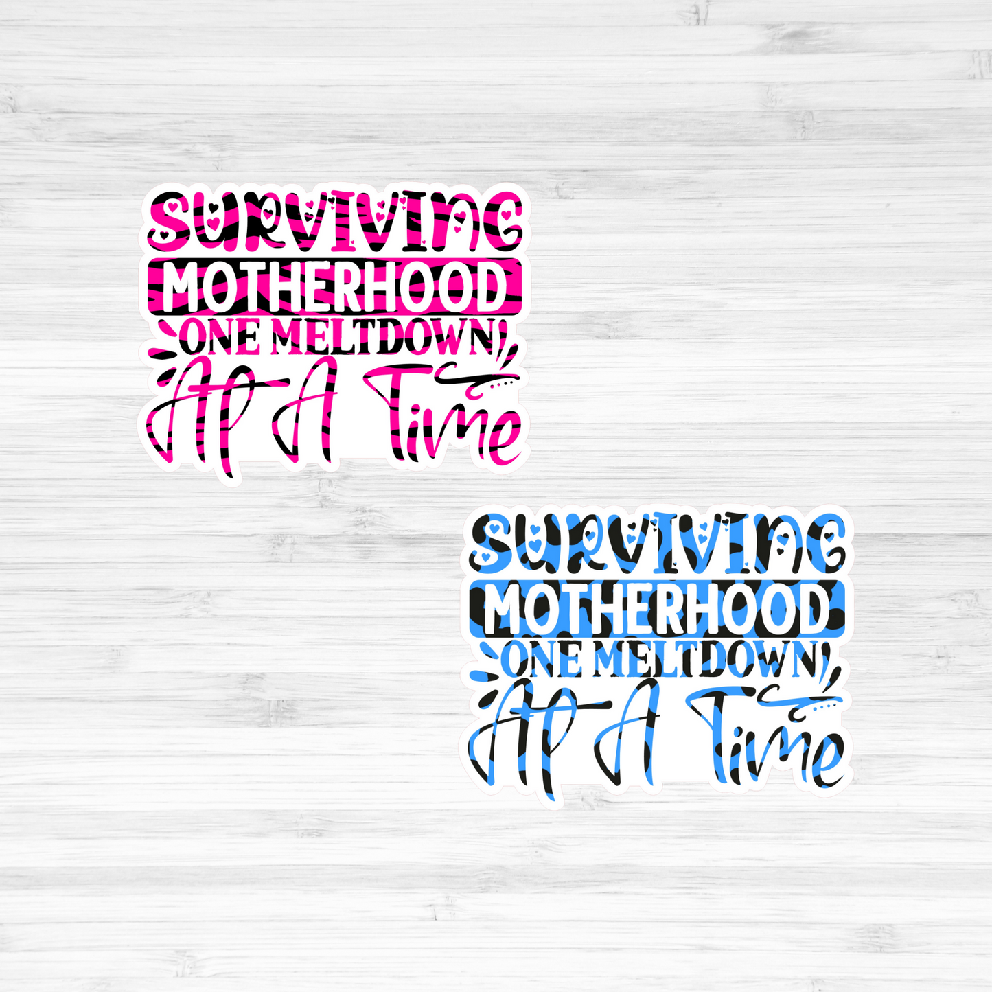 Die Cuts / Quotes / Surviving Motherhood
