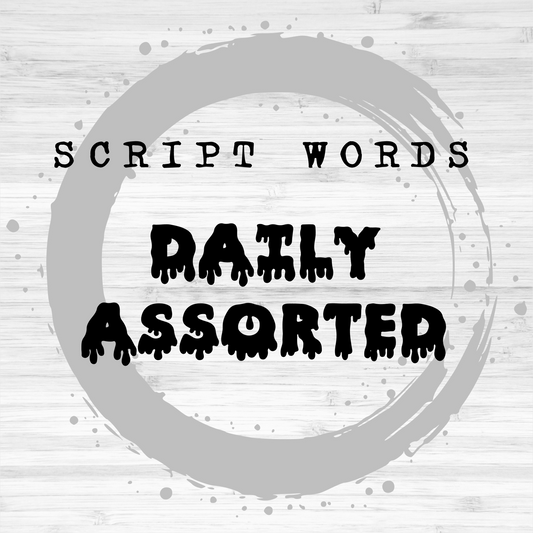 Script Words / Daily Assorted
