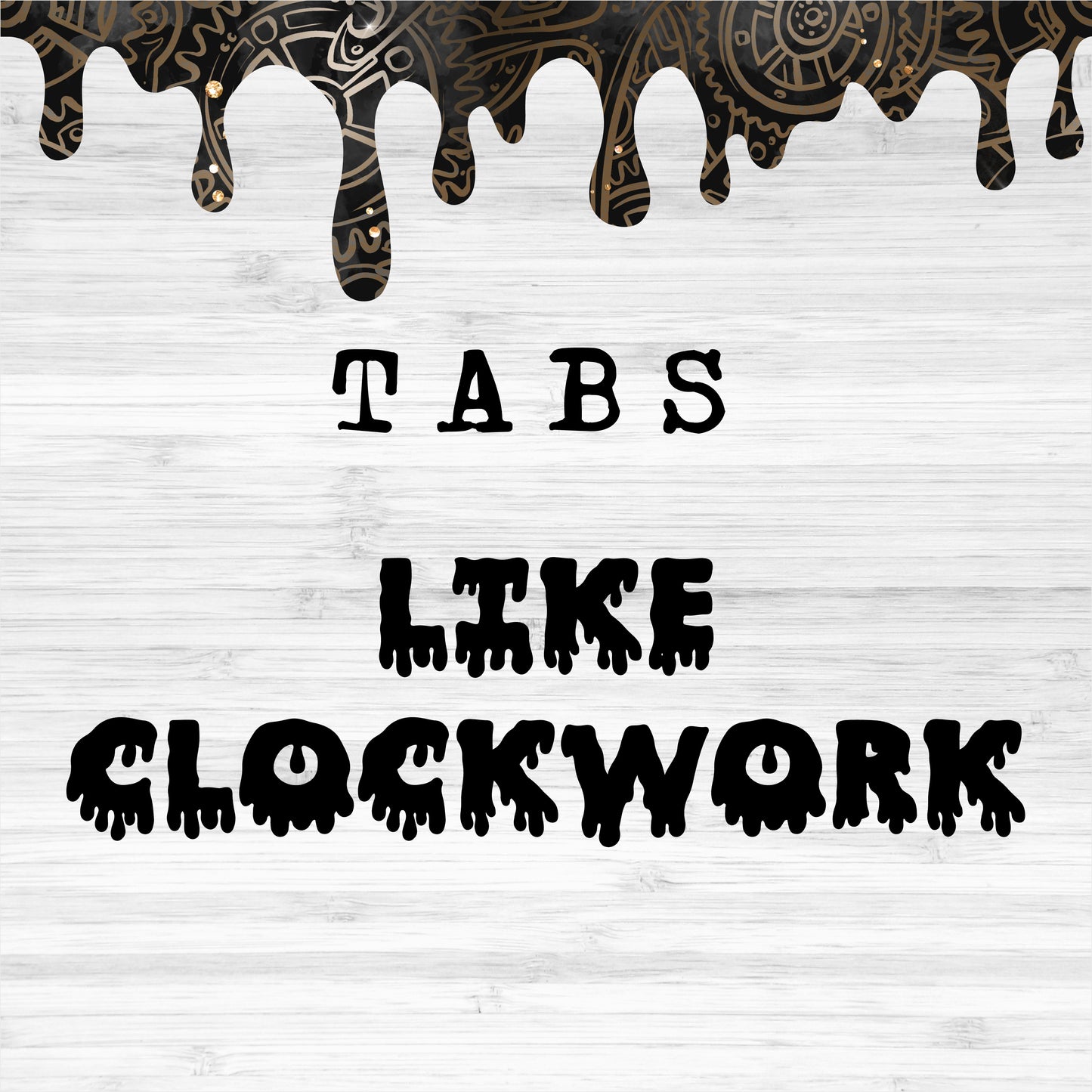 Tabs / Like Clockwork