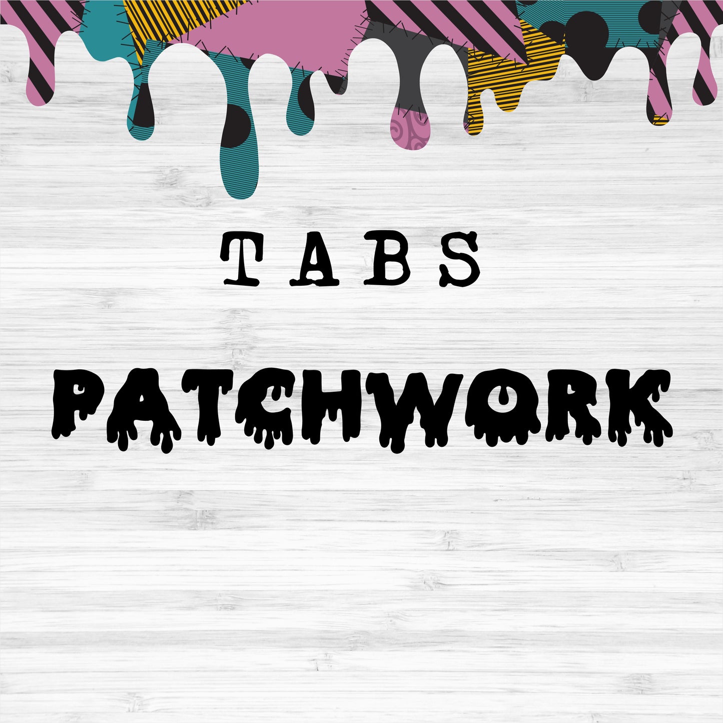 Tabs / Patchwork