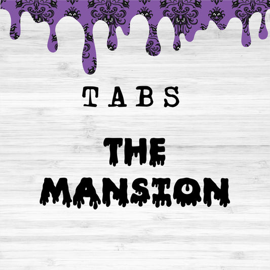Tabs / The Mansion